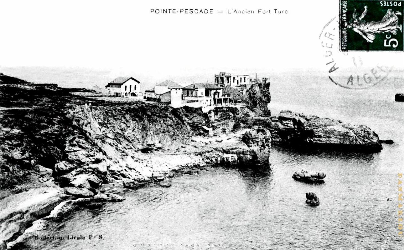 Alger-Pointe Pescade - Ancien Fort turc - 1913.jpg